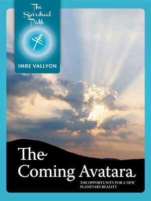 cover image of The Coming Avatara: a New Planetary Reality